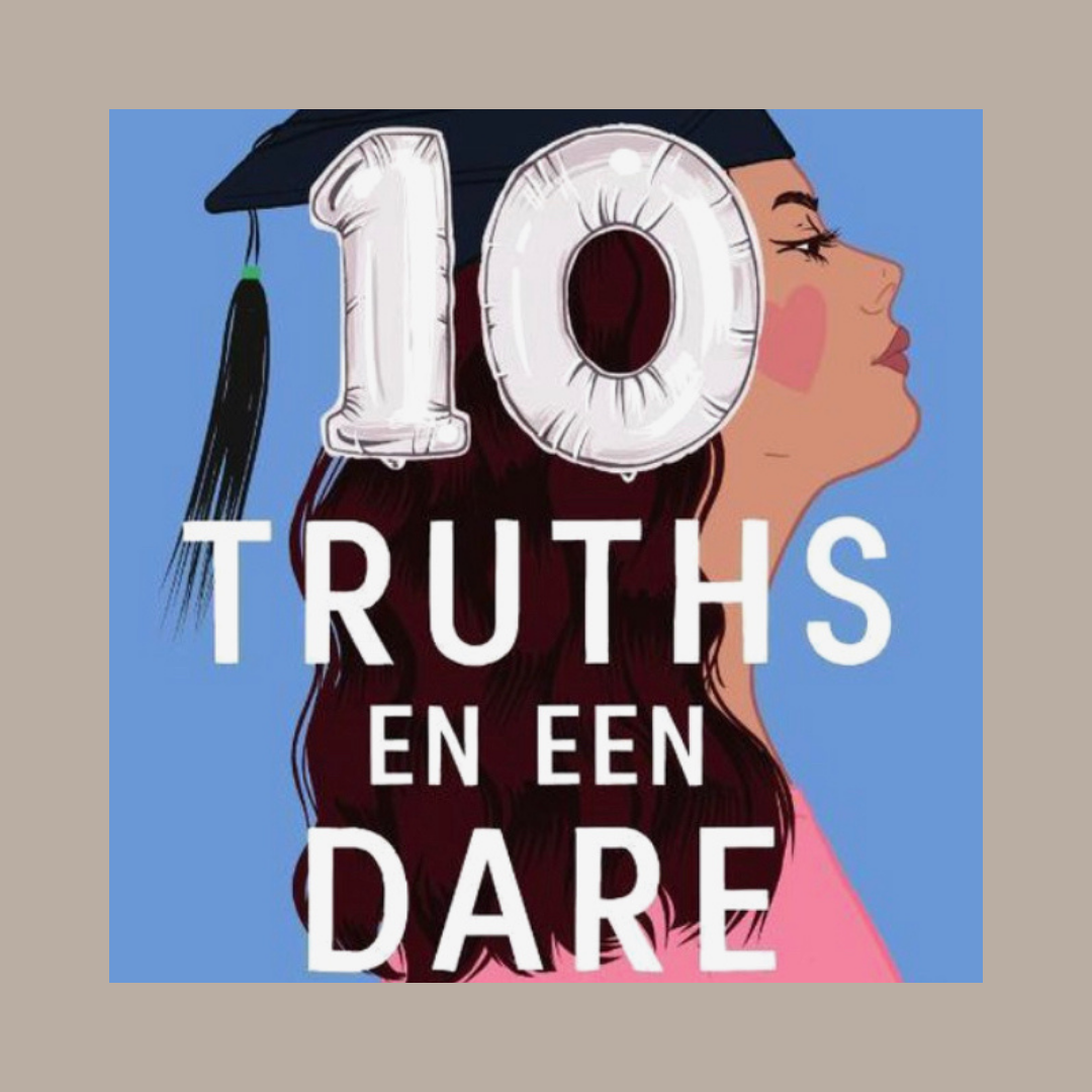 Tien truths en een dare van Ashley Elston