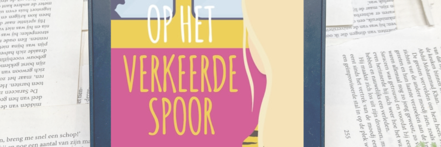 Op het verkeerde spoor van Marjon Weerink